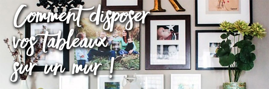 Comment disposer des tableaux sur un mur... Mur de cadres